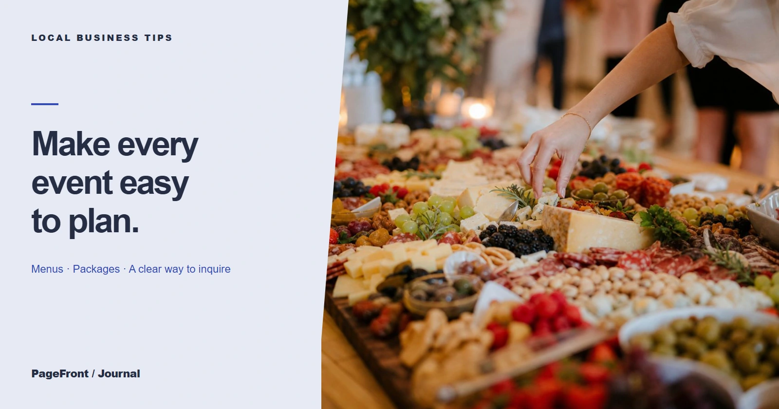 Make every event easy to plan. Editorial cover with a catered grazing table.